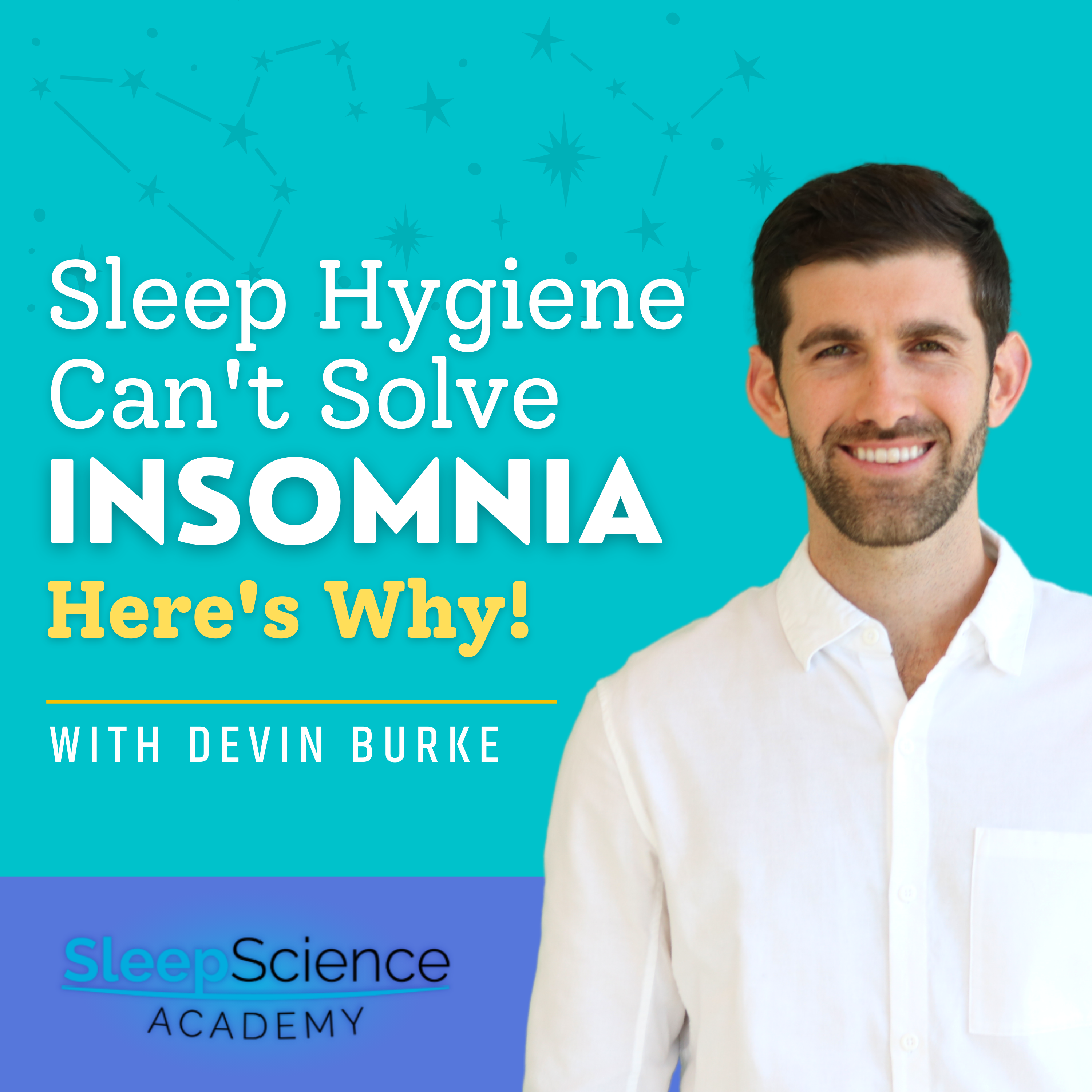 Why Sleep Hygiene Doesn’t Solve Insomnia