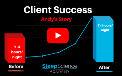 Andy Sleep Science Success Story